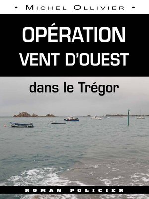 cover image of Opération vent d'Ouest dans le Trégor